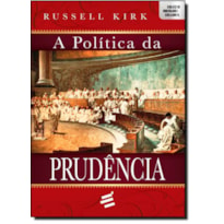 POLÍTICA DA PRUDÊNCIA, A