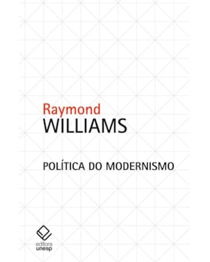 POLÍTICA DO MODERNISMO: CONTRA OS NOVOS CONFORMISTAS