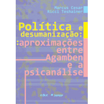 POLÍTICA E DESUMANIZAÇÃO