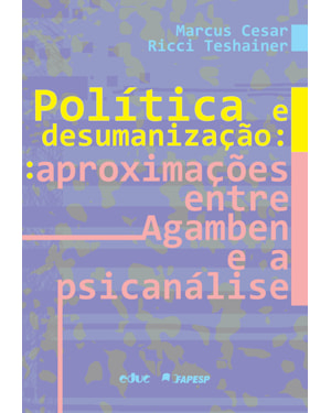POLÍTICA E DESUMANIZAÇÃO