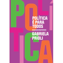 POLÍTICA É PARA TODOS