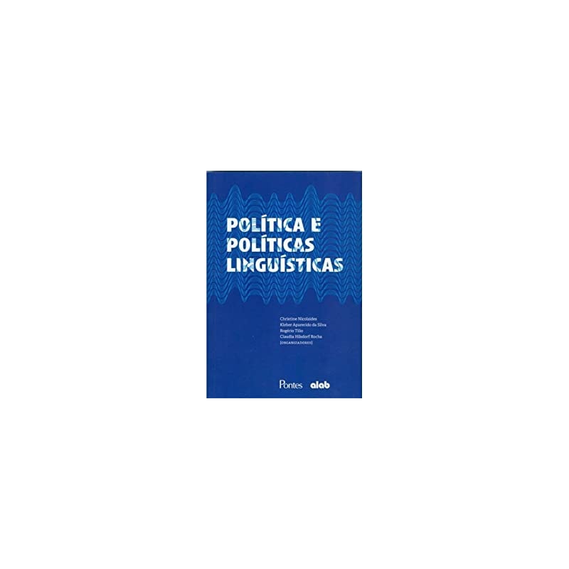 POLÍTICA E POLÍTICAS LINGUÍSTICAS