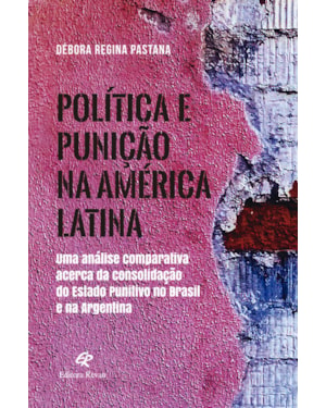 POLÍTICA E PUNIÇÃO NA AMÉRICA LATINA