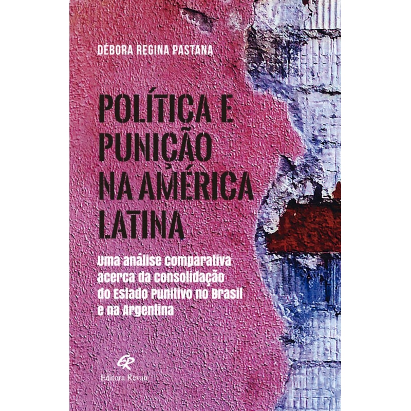 POLÍTICA E PUNIÇÃO NA AMÉRICA LATINA