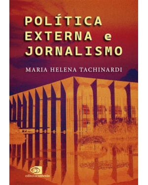 POLÍTICA EXTERNA E JORNALISMO