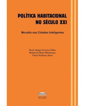 POLÍTICA HABITACIONAL NO SÉCULO XXI