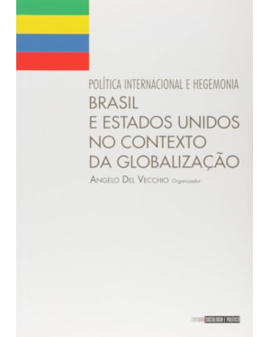 POLITICA INTERNACIONAL E HEGEMONIA BRASIL E ESTADOS UNIDOS - 1ª