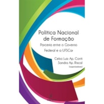 POLÍTICA NACIONAL DE FORMAÇÃO: PARCERIA ENTRE GOVERNO FEDERAL E A UFSCAR