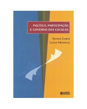 POLÍTICA, PARTICIPAÇÃO E GOVERNO DAS ESCOLAS