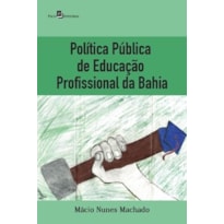 Política pública de educação profissional da Bahia