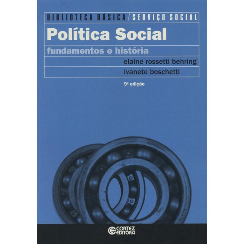POLÍTICA SOCIAL - FUNDAMENTOS E HISTÓRIA