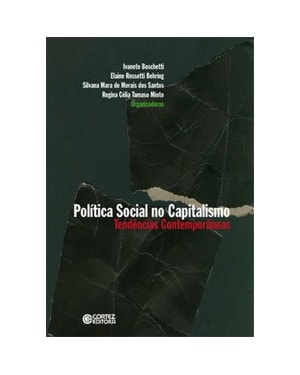 POLÍTICA SOCIAL NO CAPITALISMO: TENDÊNCIAS CONTEMPORÂNEAS