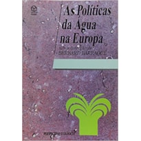 POLITICAS DA AGUA NA EUROPA, AS - 1ª