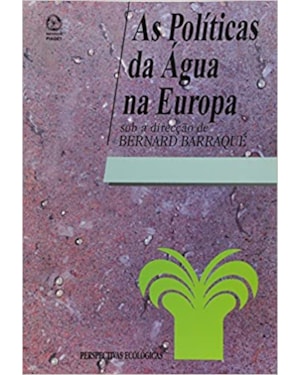 POLITICAS DA AGUA NA EUROPA, AS - 1ª