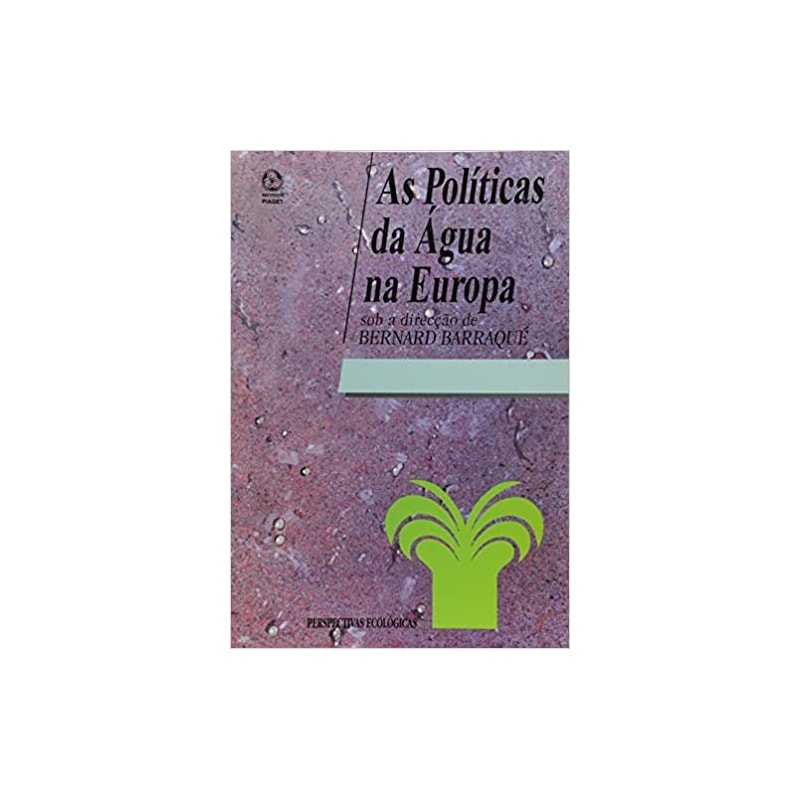 POLITICAS DA AGUA NA EUROPA, AS - 1ª