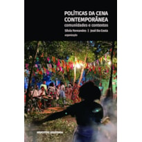 POLÍTICAS DA CENA CONTEMPORÂNEA: COMUNIDADES E CONTEXTOS