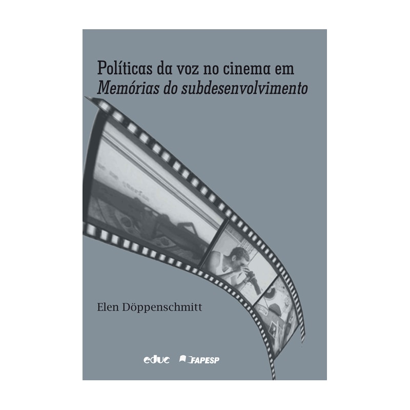 POLÍTICAS DA VOZ NO CINEMA EM MEMÓRIAS DO SUBDESENVOLVIMENTO