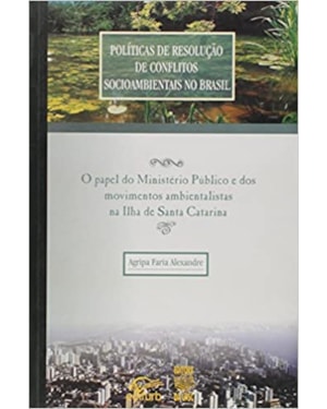 POLITICAS DE RESOLUCCAO DE CONFLITOS SOCIOAMBIENTAIS NO BRASIL - 1  