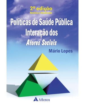 Políticas de saúde pública: Interações dos atores sociais