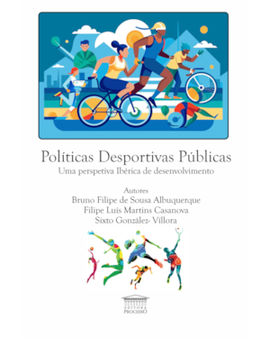 Políticas Desportivas Públicas - Uma perspetiva Ibérica de Desenvolvimento