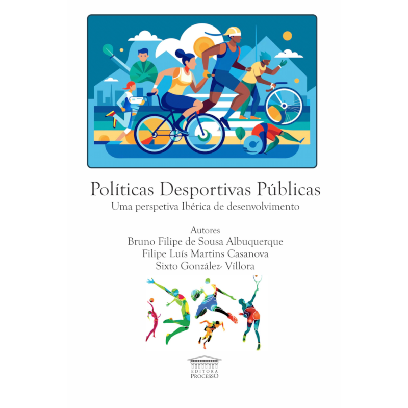 Políticas Desportivas Públicas - Uma perspetiva Ibérica de Desenvolvimento