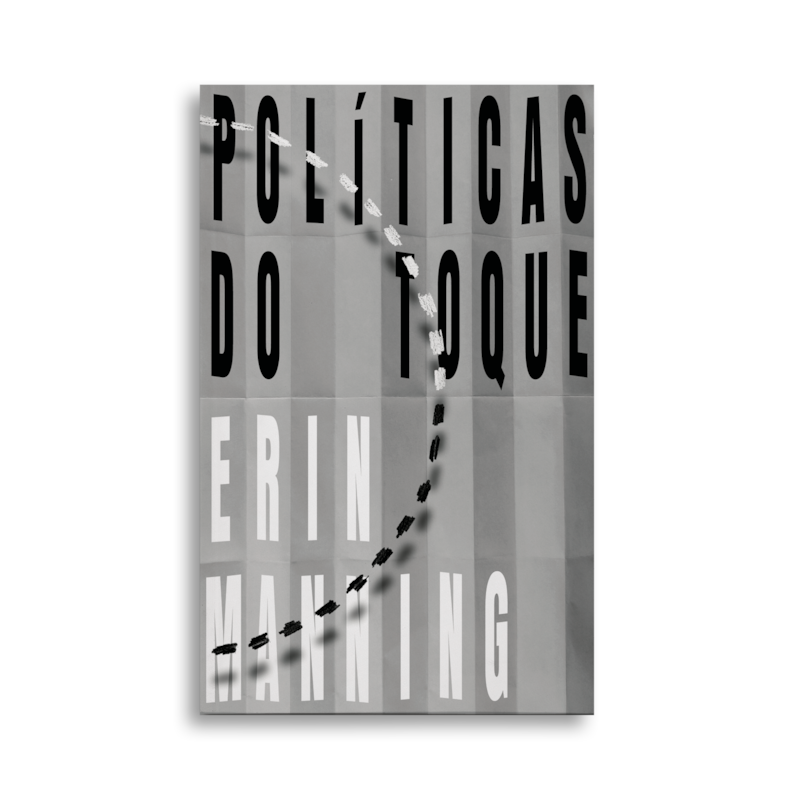 POLÍTICAS DO TOQUE: SENTIDOS, MOVIMENTO E SOBERANIA