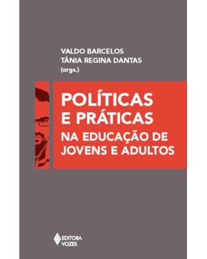 POLÍTICAS E PRÁTICAS NA EDUCAÇÃO DE JOVENS E ADULTOS