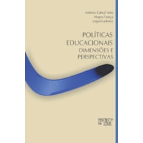 Políticas educacionais: dimensões e perspectivas