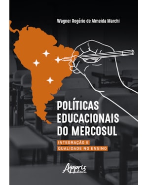 POLÍTICAS EDUCACIONAIS DO MERCOSUL: INTEGRAÇÃO E QUALIDADE NO ENSINO