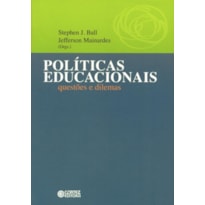 POLÍTICAS EDUCACIONAIS: QUESTÕES E DILEMAS