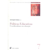 POLITICAS EDUCATIVAS - O NEOLIBERALISMO EM EDUCACAO