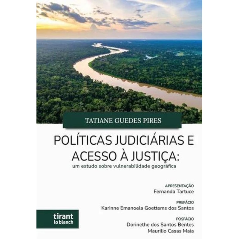 POLÍTICAS JUDICIÁRIAS E ACESSO À JUSTIÇA: UM ESTUDO SOBRE VULNERABILIDADE GEOGRÁFICA