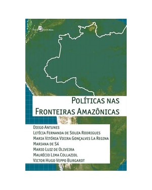 Políticas nas fronteiras amazônicas