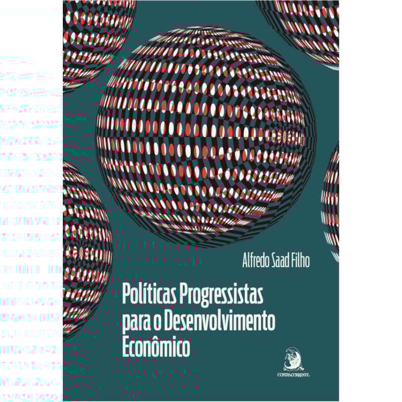 Políticas Progressistas para o Desenvolvimento Econômico: diversificação econômica e inclusão social em tempos de mudança climática