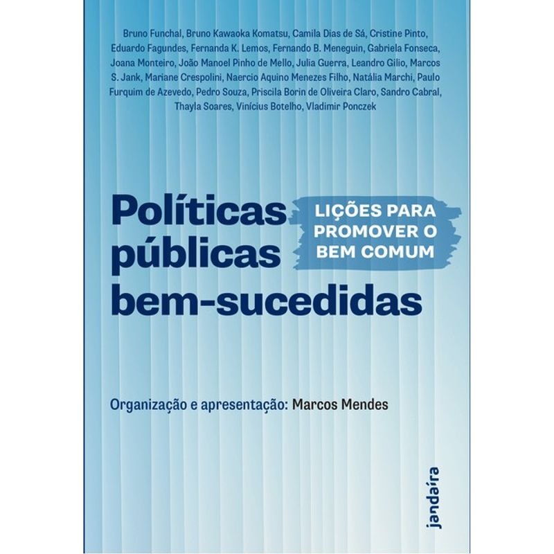 POLÍTICAS PÚBLICAS BEM-SUCEDIDAS