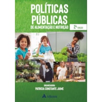 Políticas públicas de alimentação e nutrição