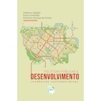 POLÍTICAS PÚBLICAS E DESENVOLVIMENTO: TENDÊNCIAS CONTEMPORÂNEAS