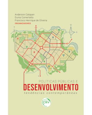 POLÍTICAS PÚBLICAS E DESENVOLVIMENTO: TENDÊNCIAS CONTEMPORÂNEAS