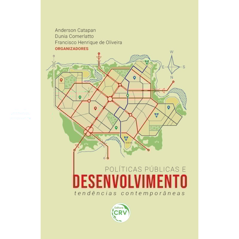 POLÍTICAS PÚBLICAS E DESENVOLVIMENTO: TENDÊNCIAS CONTEMPORÂNEAS