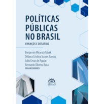Políticas públicas no Brasil: Avanços e Desafios