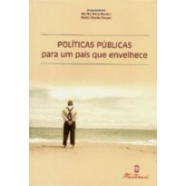 POLITICAS PUBLICAS PARA UM PAIS QUE ENVELHECE - 1