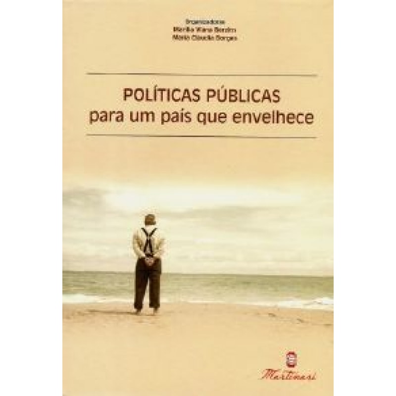 POLITICAS PUBLICAS PARA UM PAIS QUE ENVELHECE - 1