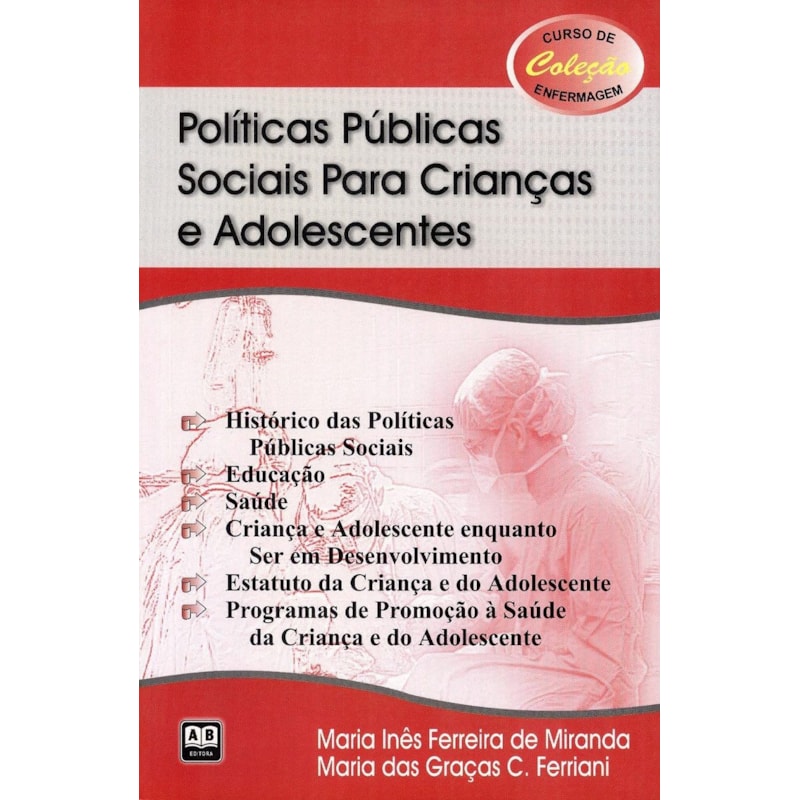 POLITICAS PUBLICAS SOCIAIS PARA CRIANCAS E ADOLESCENTES - CURSO DE ENFERMAG - 1