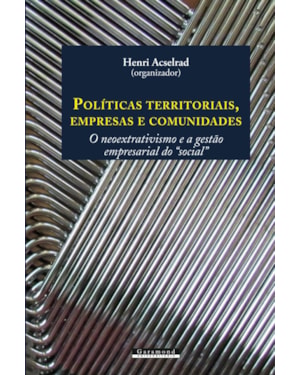 POLÍTICAS TERRITORIAIS, EMPRESAS E COMUNIDADES