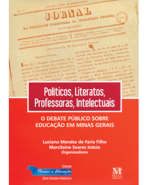 POLITICOS, LITERATOS, PROFESSORES, INTELECTUAIS: O DEBATE PUBLICO SOBRE EDU