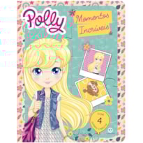 POLLY - MOMENTOS INCRÍVEIS