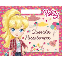Polly - Queridos passatempos: Queridos passatempos