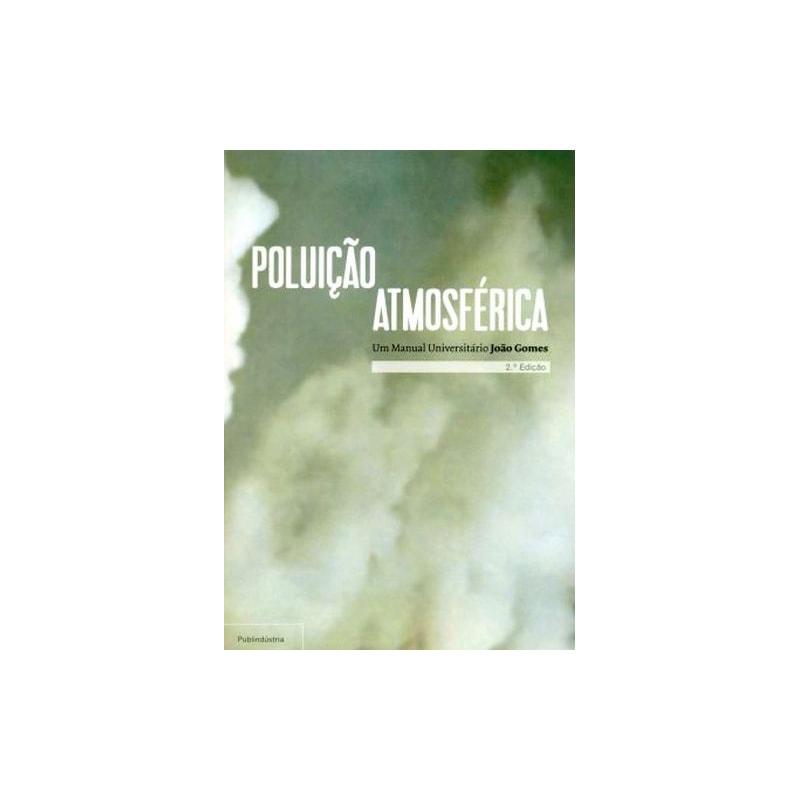 Poluição atmosférica: um manual universitário