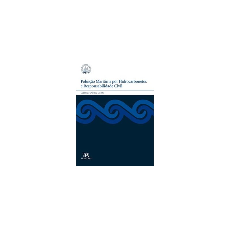 Poluição marítima por hidrocarbonetos e responsabilidade civil