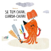 POLVINHO EM: SE TEM CHUVA, GUARDA - CHUVA!